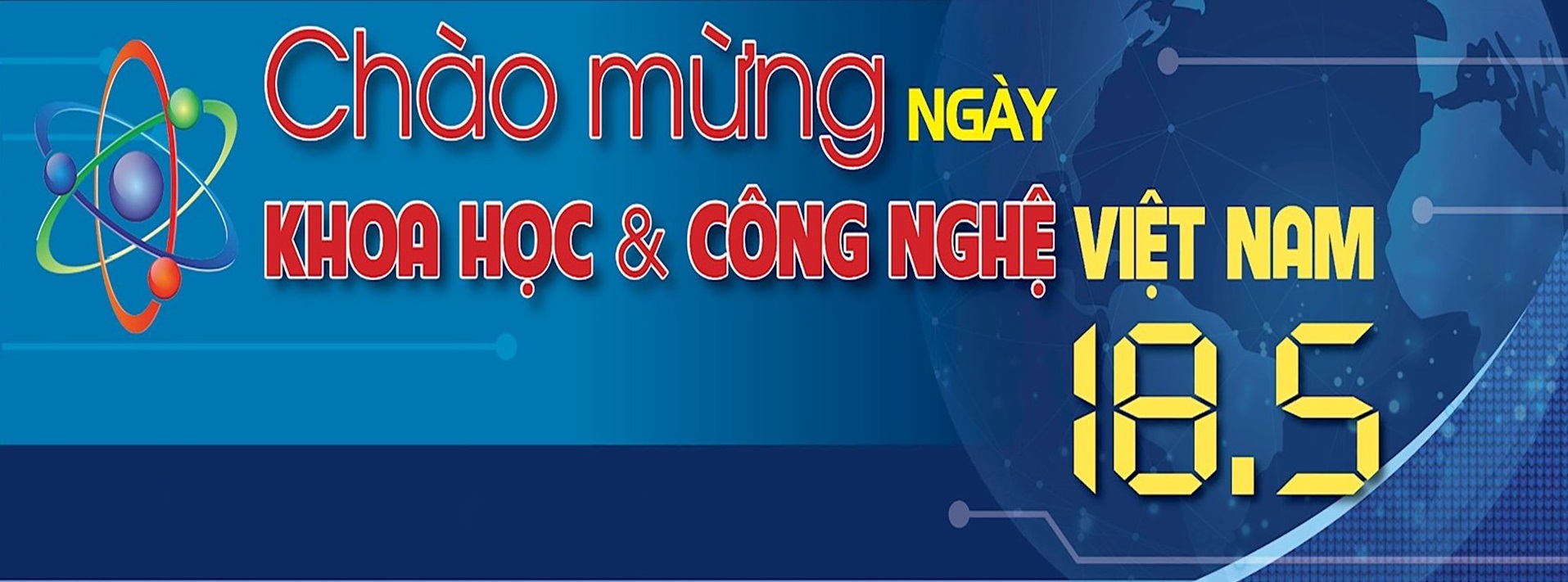 Chào mừng ngày Khoa học và Công nghệ Việt Nam 18.5.2024