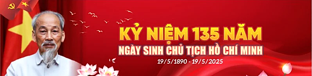 Kỷ niệm 135 năm ngày sinh Chủ tịch Hồ Chí Minh (19/5/1890 - 19/5/2025)